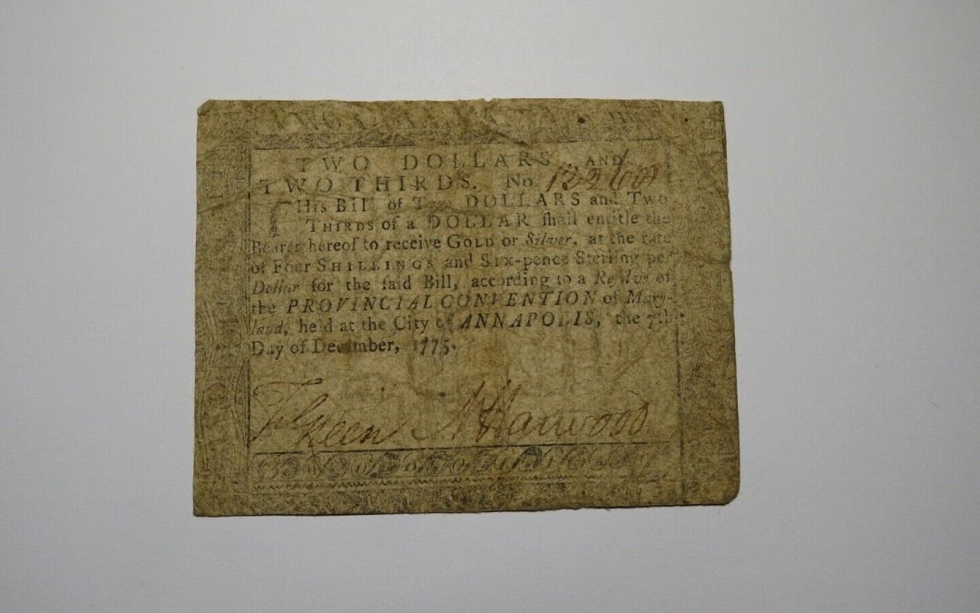 1775 $2 2/3 Annapolis Maryland MD Colonial Currency Bank Note Bill RARE Issue!