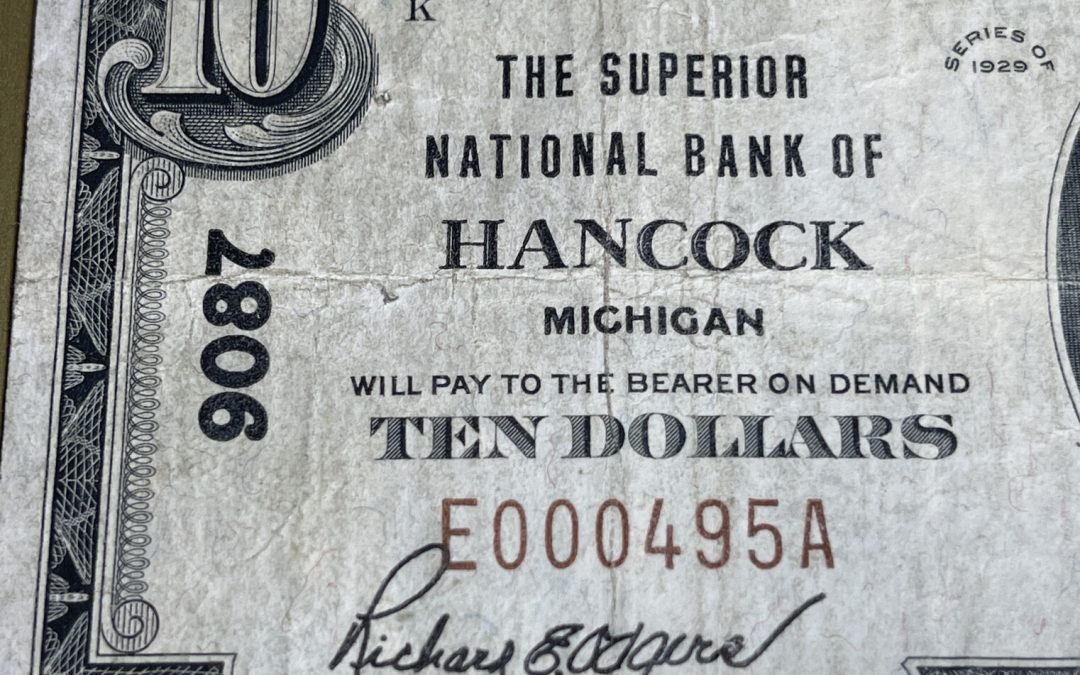 The Superior National Bank of HANCOCK MICHIGAN 10 Note Charter 9087